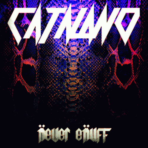 Catalano (AUS) : Never Enuff